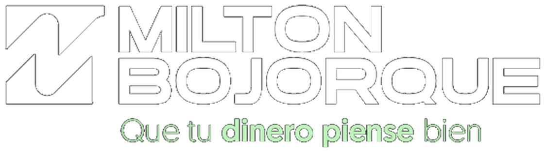 Milton Bojorque — Que tu dinero piense bien